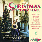 エリザベス＆レイモンド・シュノー - クリスマス・アット・スパイヴィー・ホール（CD）