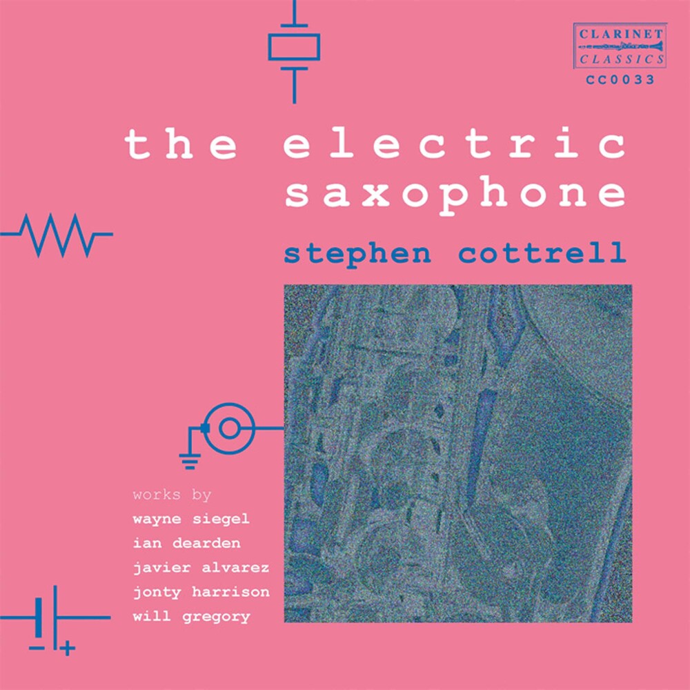 the album cover for Stephen Cottrell - Electric Saxophone