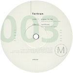 Fortran : Place To Be / Sardines (12")