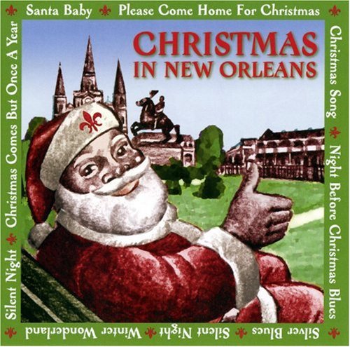 the album cover for Christmas In New Orleans - Christmas In New Orleans