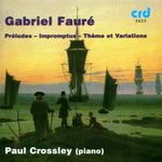 Paul Crossley - 9 Preludios / Tema y variaciones (CD)