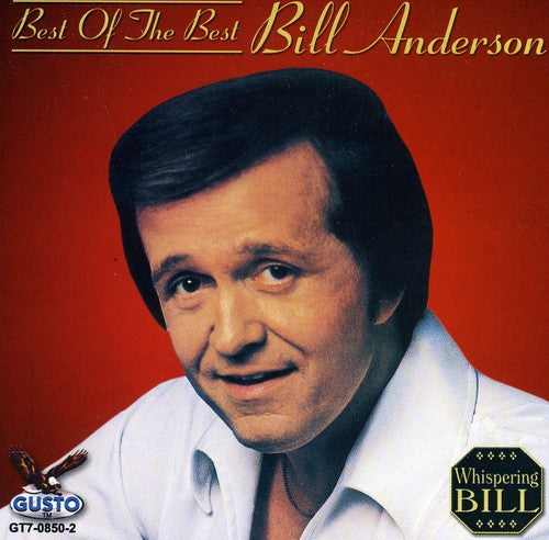 ビル・アンダーソン - ベスト・オブ・ザ・ベスト (CD)