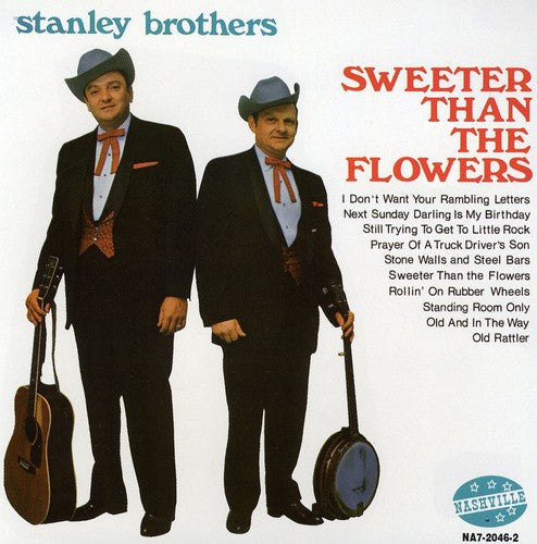 The Stanley Brothers - Sweeter Than the Flowers (CD)