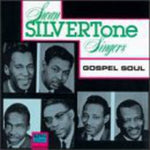 the album cover for Swan Silvertones - Singer Silvertone Singers / Gospel Soul