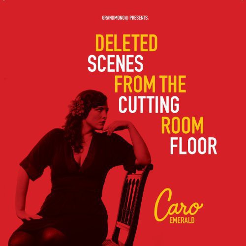Caro Emerald - Escenas eliminadas de la sala de montaje (vinilo)