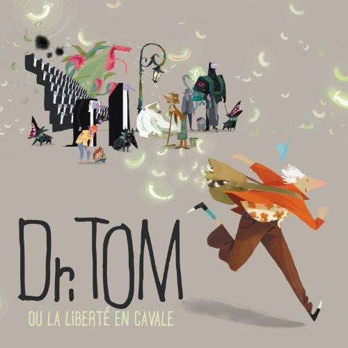 the album cover for Dr Tom - Ou la Liberte en Cavale/Ltd Casebound Book Editio