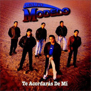 Grupo Modelo : Te Acordaras De Mi (CD, Album)