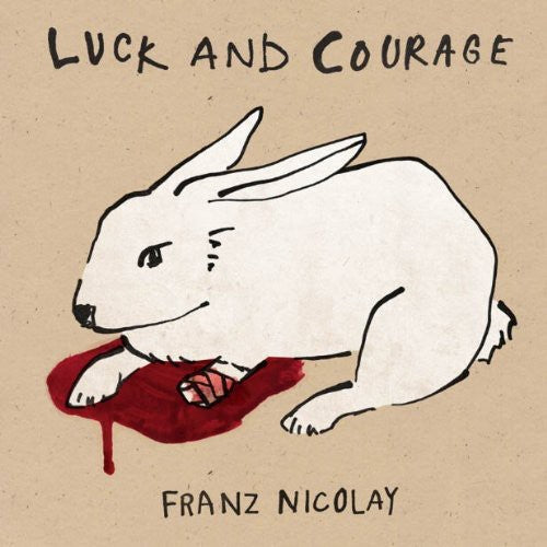 the album cover for Franz Nicolay - Luck & Courage [Digipak]