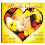 the album cover for Madre QueridaHoy Y Todos Los Dias - Madre Querida...Hoy y Todos los Dias
