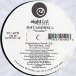Joi Cardwell : Trouble (12")