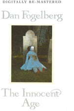 the album cover for Dan Fogelberg - Innocent Age [Import]