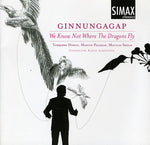 the album cover for Ginnungagap - We Know Not Where the Dragons Fly / Lovesongs