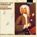 the album cover for Veracini-Barsanti - Recorder Sonatas 3 4 & 6 / Recorder Sonatasnos 1-3