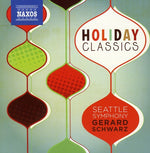 the album cover for Gerard Schwarz - Holiday Classics