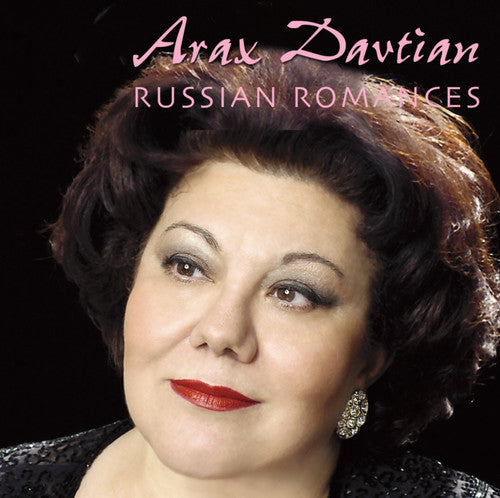 the album cover for Glinka/Dargomyzhskiy/Tchaiko - Arax Davtian: Russian Romances