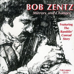 the album cover for Bob Zentz - Mirrors and Changes