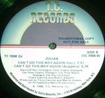 Julian* : Can't Go This Way Again (12", Promo)
