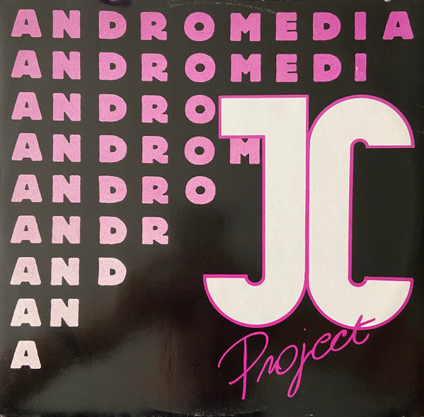 J.C. Project* : Andromedia (12")