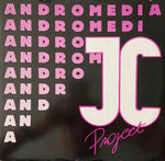 J.C. Project* : Andromedia (12")