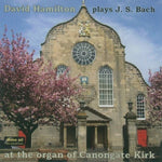 the album cover for David Hamilton - J.S. Bach: Organ Works
