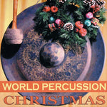 the album cover for Andrea Centazzo - World Percussion Christmas