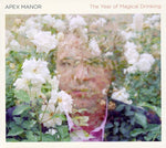 the album cover for Apex Manor - The Year Of Magical Drinking