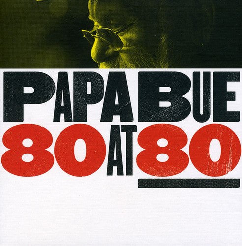 the album cover for Papa Bue - 80 at 80