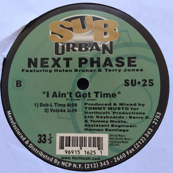 Next Phase Featuring Helen Bruner & Terry Jones* : I Ain't Got Time (12")