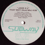 Jade 4U : That Boy (Acid Mix) (12")