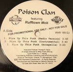 Poison Clan Featuring Rufftown Mob : Fire Up This Funk / Ahead Of My Time (12", Single, Promo)