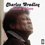 Charles Bradley - Víctima del amor (Vinilo)