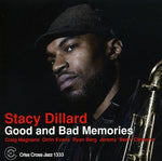 Stacy Dillard - Buenos y malos recuerdos (CD)