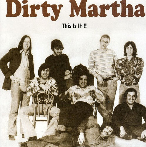 the album cover for Dirty Martha - This Is It