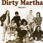 the album cover for Dirty Martha - This Is It