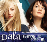 the album cover for Dala - Everyone Is Someone