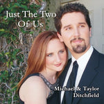 the album cover for Michael and Taylor Ditchfield - Just the Two of Us