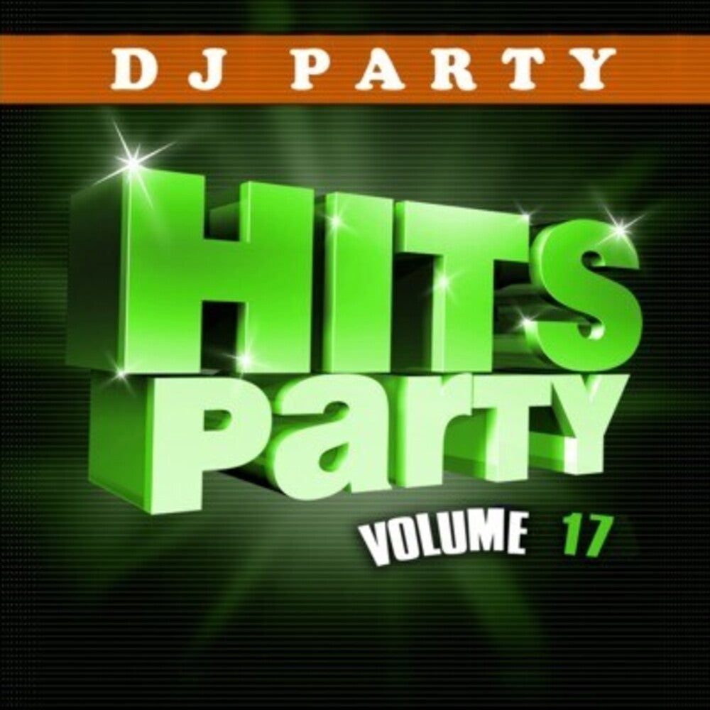 the album cover for Dj Party - Hits Party 17