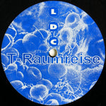 LDC : T-Raumreise (12")