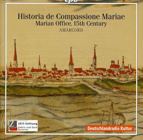 the album cover for Amarcord - Historia de Compassione Mariae: Marian Office