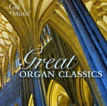 the album cover for Bach/Wagner/Handel/Elgar/Guilm - Great Organ Classics