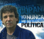 the album cover for Ignacio Copani - Yo Nunca Me Meti En Politica [Import]