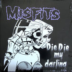 Misfits : Die, Die My Darling (12", Single, RP)