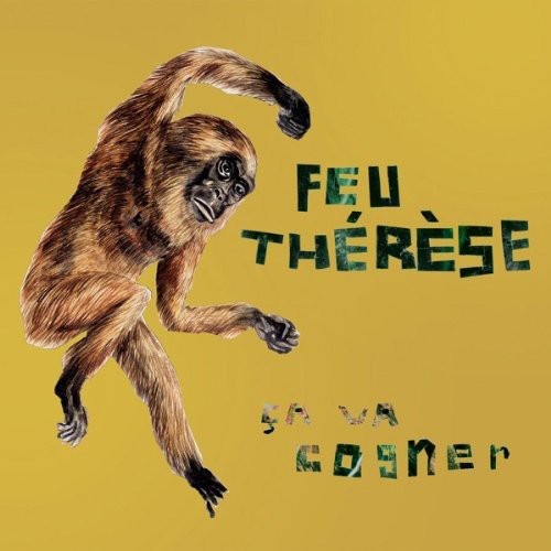 the album cover for Feu Therese - Ca Va Cogner