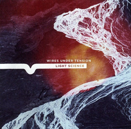 the album cover for Wires Under Tension - Light Science