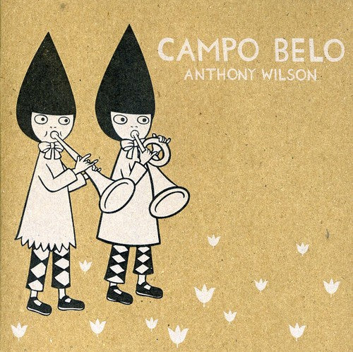 the album cover for Anthony Wilson - Campo Belo