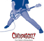 the album cover for Chixdiggit! - From Scene To Shining Scene [Reissue]