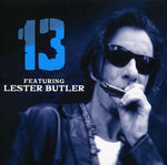 Lester Butler - 13: Con Lester Butler (CD)
