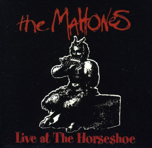 the album cover for Mahones - Live at the Horseshoe