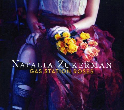 the album cover for Natalia Zukerman - Gas Station Roses