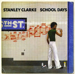 the album cover for Stanley Clarke - School Days [Import]